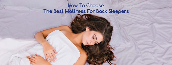 How To Choose a Mattress for Better Sleep